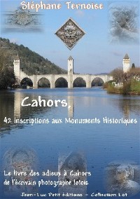cahors 42 monuments historiques
