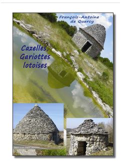 Cazelles, Gariottes lotoises