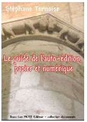 Le guide auto-dition, papier et numrique